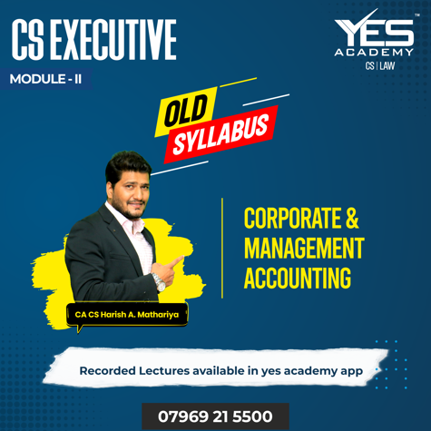 CS Executive Corporate & Management Accounting (Old Syllabus)